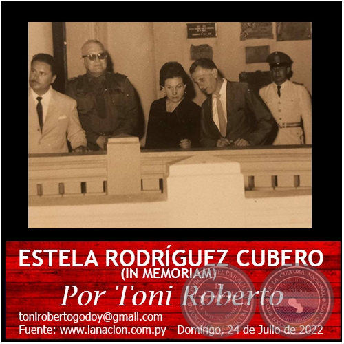 ESTELA RODRÍGUEZ CUBERO (IN MEMORIAM) - Por Toni Roberto - Domingo, 24 de Julio de 2022